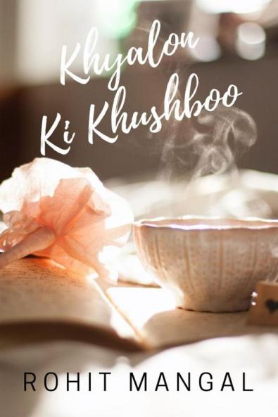 Khyalon Ki Khushboo / ख्यालों की खुशबू