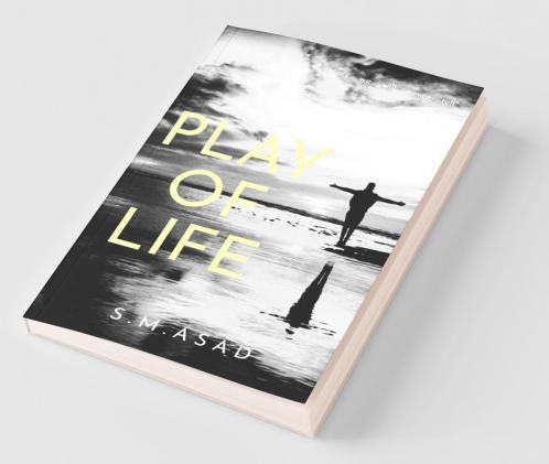 Play Of Life: This Book Helps You Do Deal With Your Problems Emotions And Depression