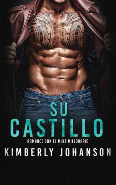 Su castillo: Romance con un Multimillonario: 1 (El Faro del Multimillonario)