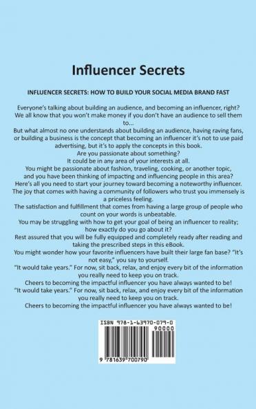 Influencer Secrets: How to Build Your Social Media Brand Fast