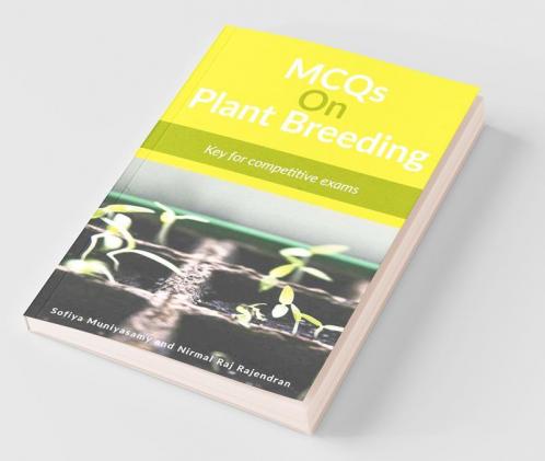 Mcqs On Plant Breeding : Key To Competitive Exams