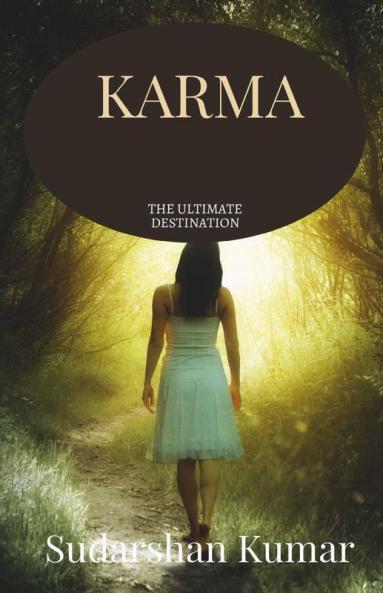 Karma The Ultimate Destination