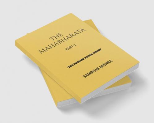 THE MAHABHARATA PART-1 : (The result of the Great war between Kauravas and Pandavas)