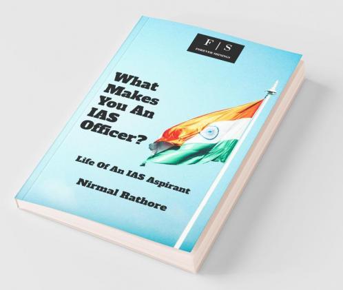 What Makes You An Ias Officer? Life Of An Ias Aspirant