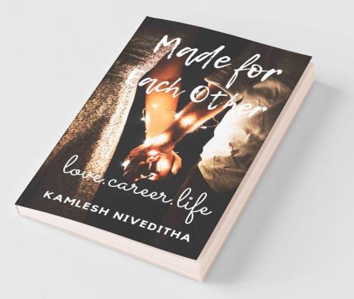 Made For Each Other: Love.Career.Life