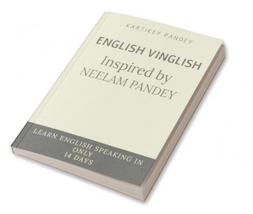 ENGLISH VINGLISH inspired by NEELAM PANDEY