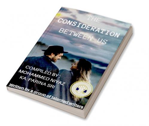 The Consideration Between Us