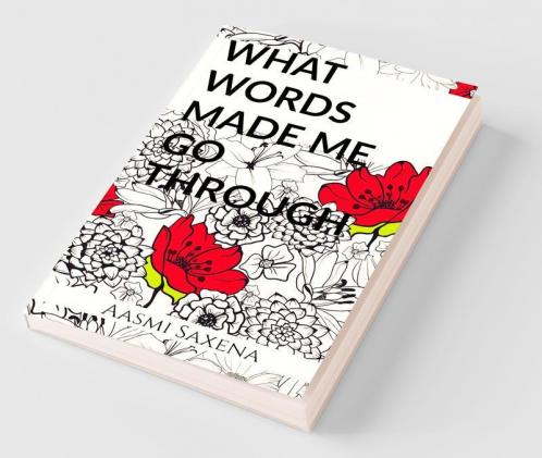 What Words Made Me Go Through