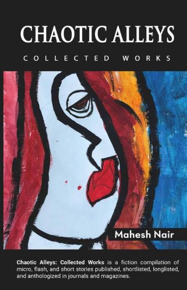 Chaotic Alleys: Collected Works