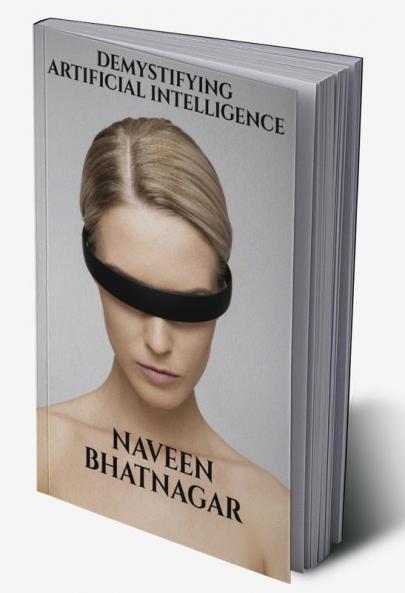 Demystifying Artificial Intelligence