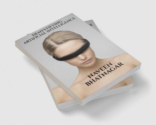 Demystifying Artificial Intelligence
