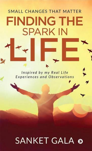 Finding The Spark In Life