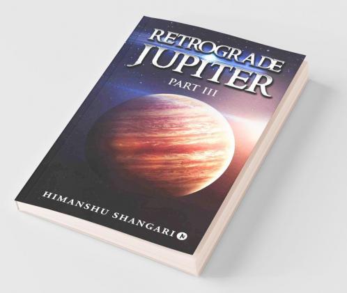 Retrograde Jupiter - Part Iii