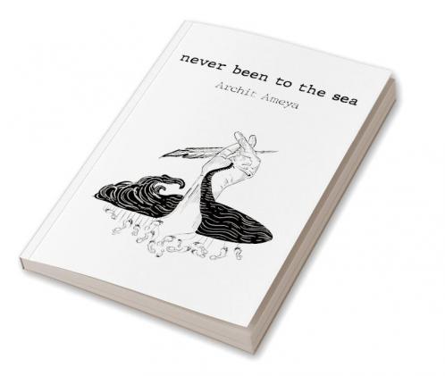 Never Been to the Sea