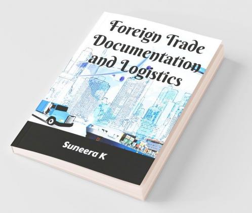 Foreign Trade Documentation And Logistics