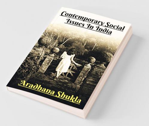 Contemporary Social Issues In India