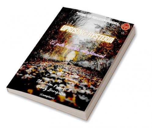 Uprising Hysteria : A way to enlightenment