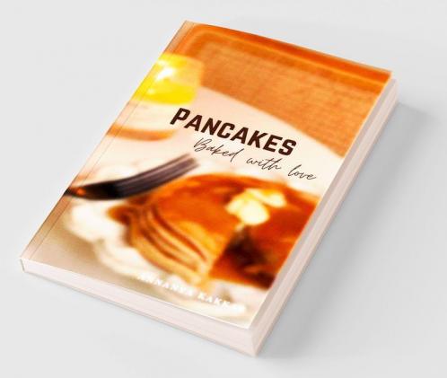 Pancakes Baked With Love