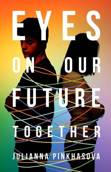 Eyes On Our Future Together