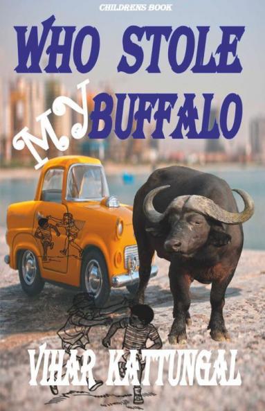 Who Stole My Buffalo : Children'S Book