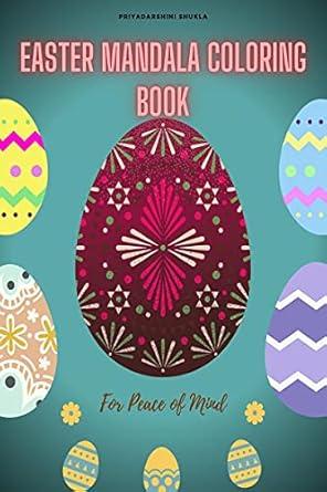 Easter Mandala Coloring Book : For Peace of Mind