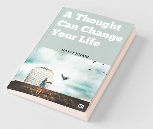 A Thought Can Change Your Life