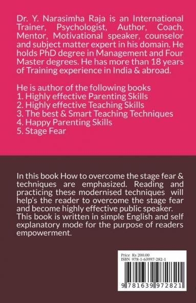 Stage Fear: - 101 Techniques To Overcome The Stage Fear