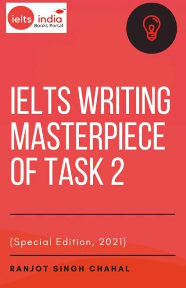 Ielts Writing Masterpiece Of Task 2 : Writing At An 8.5 Level