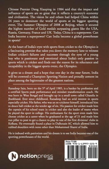 India a Sporting Powerhouse? : Unravelling the Path to Accomplish the Dream