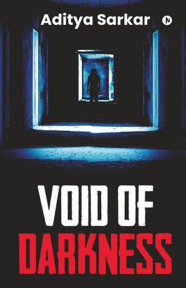 Void Of Darkness : A Collection Of Short Horror Stories