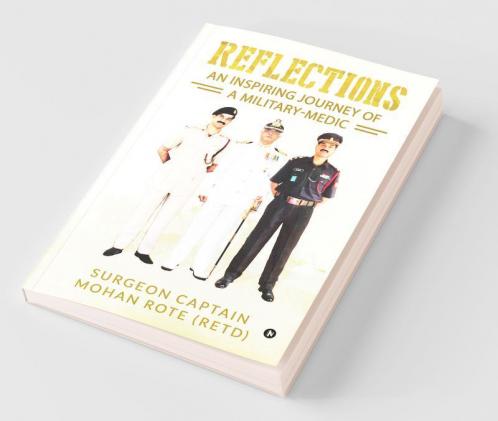 Reflections: An Inspiring Journey Of A Military-Medic