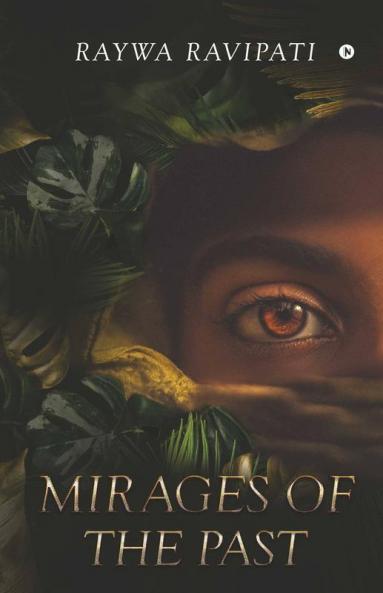 Mirages Of The Past