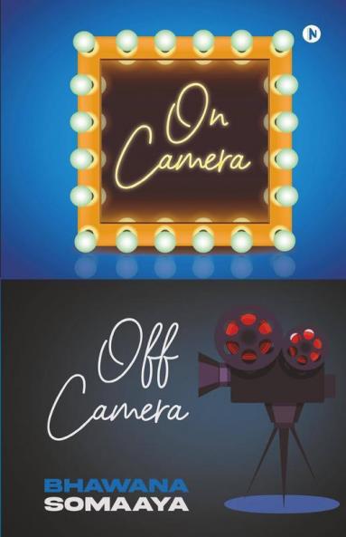On Camera Off Camera: Pages From The Past