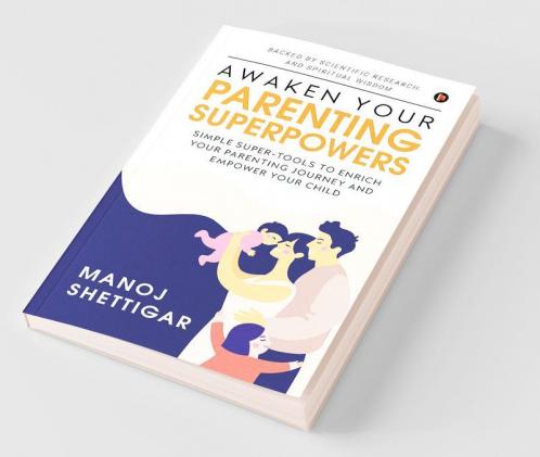 Awaken Your Parenting Superpowers
