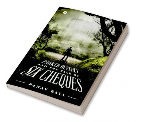 Parker Beverly and the Tale of Six Cheques