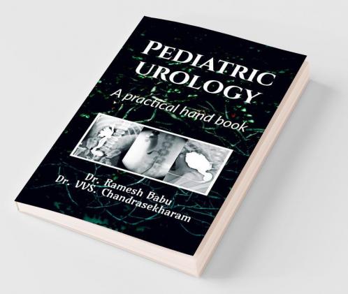 Pediatric Urology : A Practical Hand Book