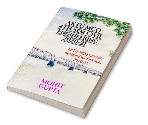 AKTU MCQ 4TH Sem Civil Engineering 2020-21 : AKTU MCQ 2nd Year Civil Engineering specially designed for University exam 2020-21