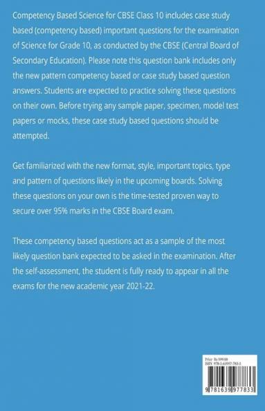 Cbse Class 10 Science Competency Based (Case Study) Question Bank For Boards : Science Cbse Grade X New Pattern Important Questions Term 1 2 Board Exams