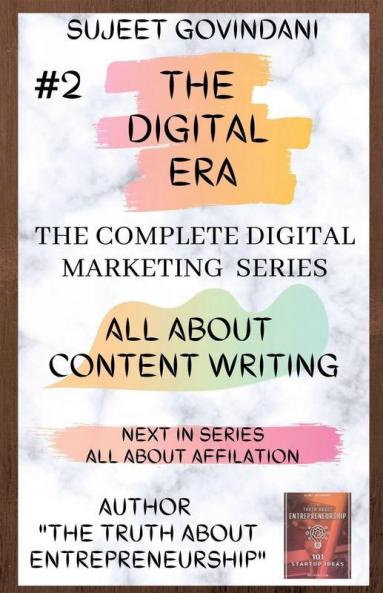All About Content Writing : The Digital Era