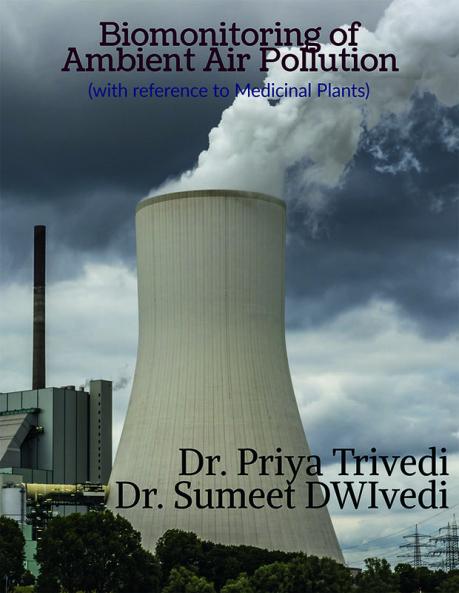 BIOMONITORING OF AMBIENT AIR POLLUTION (With reference to Medicinal Plants)