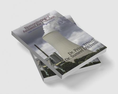 BIOMONITORING OF AMBIENT AIR POLLUTION (With reference to Medicinal Plants)