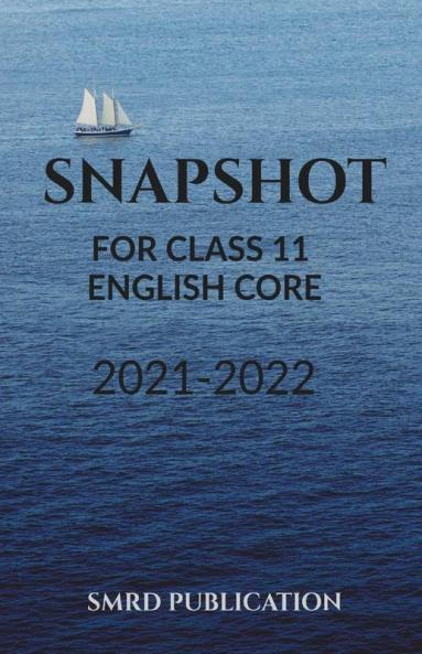 Snapshot For Class 11 - English Core
