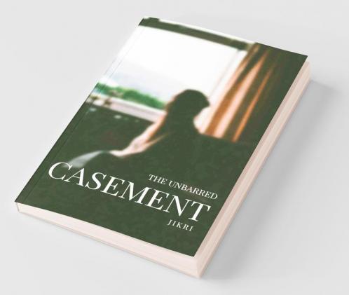 The Unbarred Casement