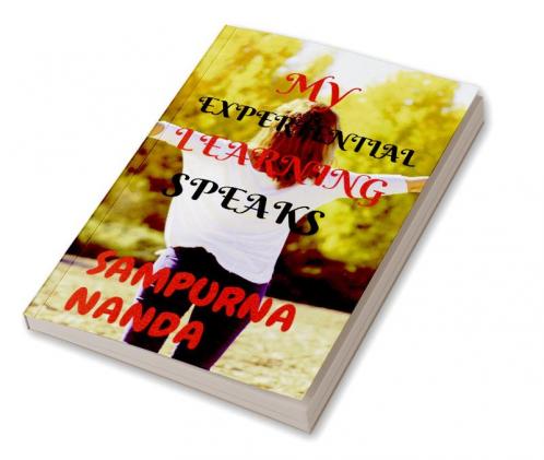 MY EXPERIENTIAL LEARNING SPEAKS