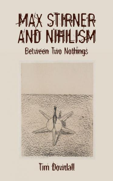 Max Stirner and Nihilism