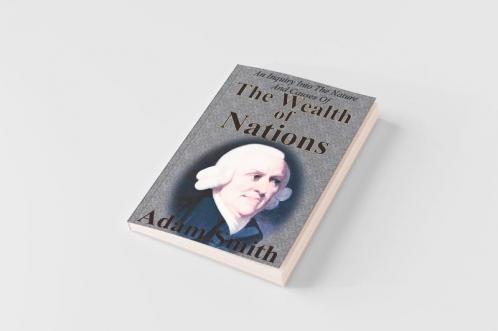 An Inquiry Into The Nature And Causes Of The Wealth Of Nations