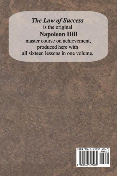 The Law of Success In Sixteen Lessons by Napoleon Hill