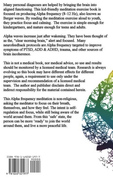 Alpha Meditation: A nonreligious mindfulness exercise that produces synchronous Alpha frequency brainwaves