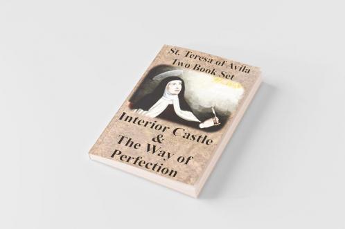 St. Teresa of Avila Two Book Set - Interior Castle and The Way of Perfection