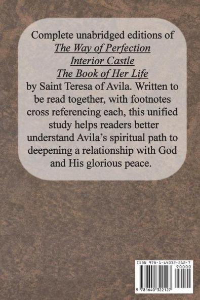 St. Teresa of Avila Three Book Treasury - Interior Castle The Way of Perfection and The Book of Her Life (Autobiography)